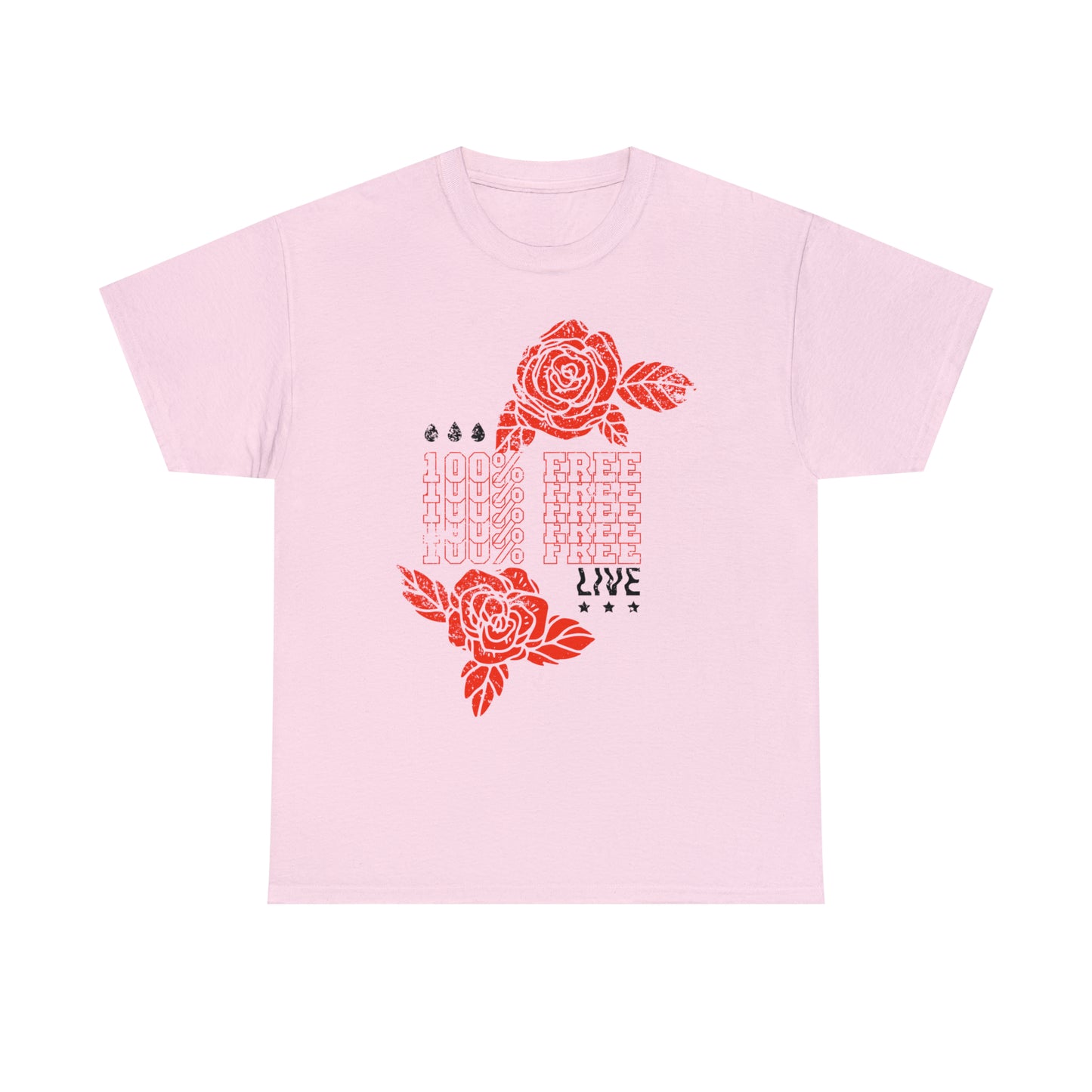 Live Free, 100% Free T-Shirt