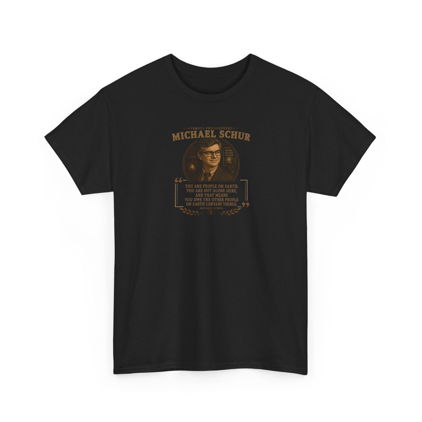 Michael Schur on Community and Reciprocity, Philosophy Tribute T-Shirt