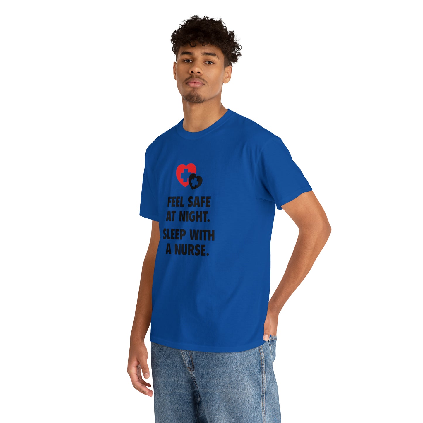 Feel Safe With a Nurse Funny T-Shirt