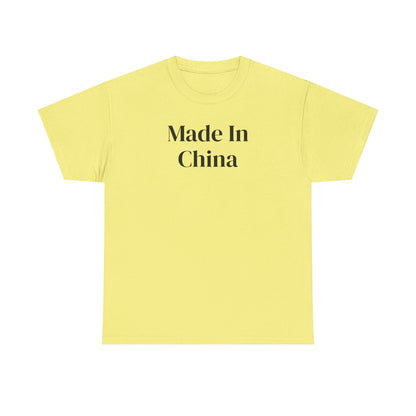 Made In China T-Shirt