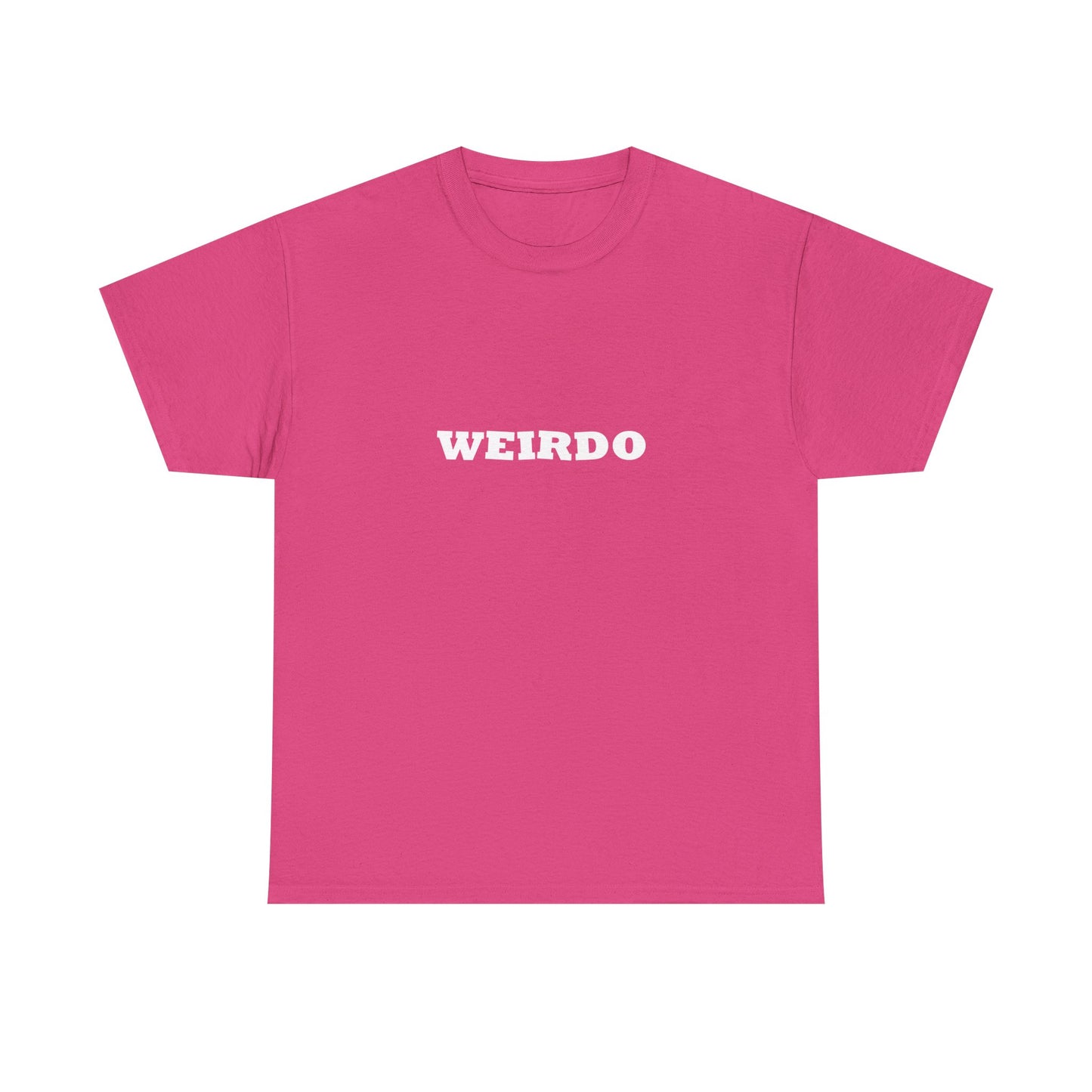 Weirdo Heavy Cotton T-Shirt Unisex Sizes, Funny, Eccentric