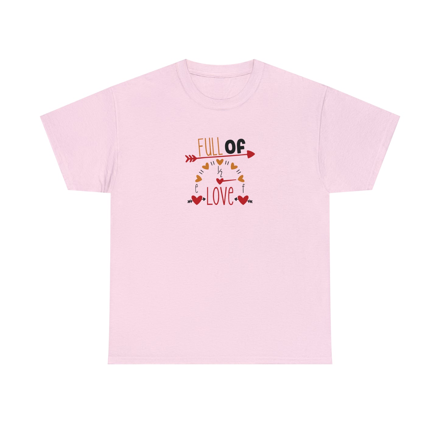 Full Of Love T-Shirt