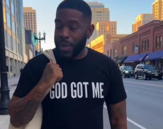 God Got Me T-Shirt