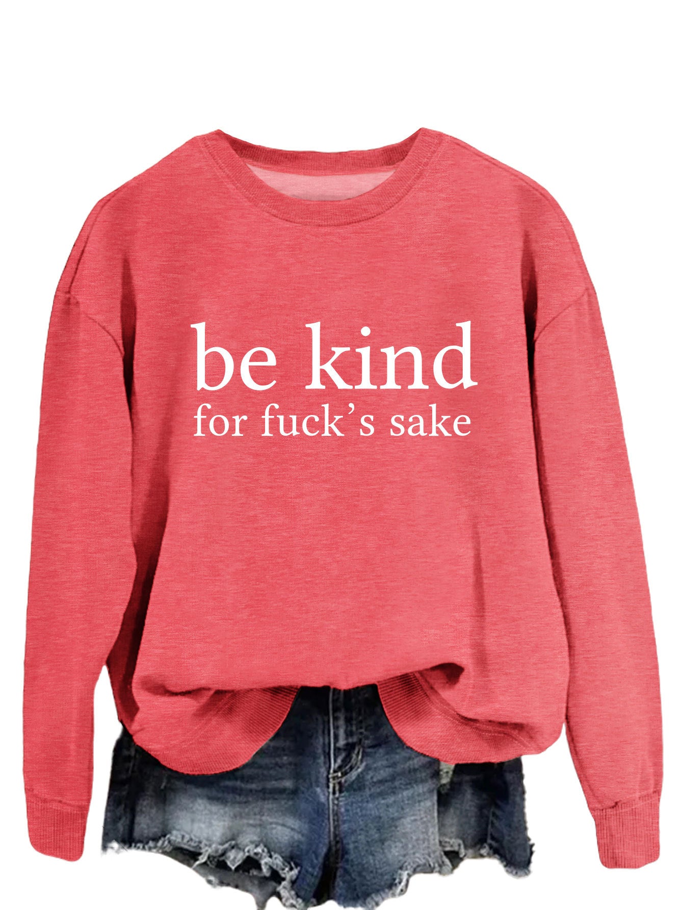 Be Kind, For F**k's Sake! Women's Sweatshirt