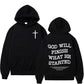 God Will Finish What He Started, Spiritual Hoodie Sweatshirt