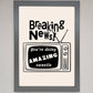 Breaking News Framed Poster