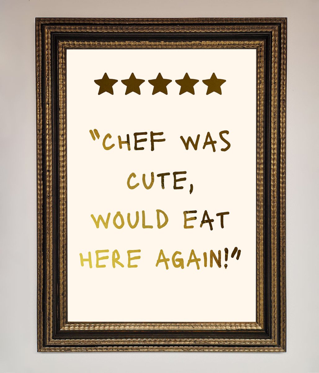Chef Was Cute, Foil Print