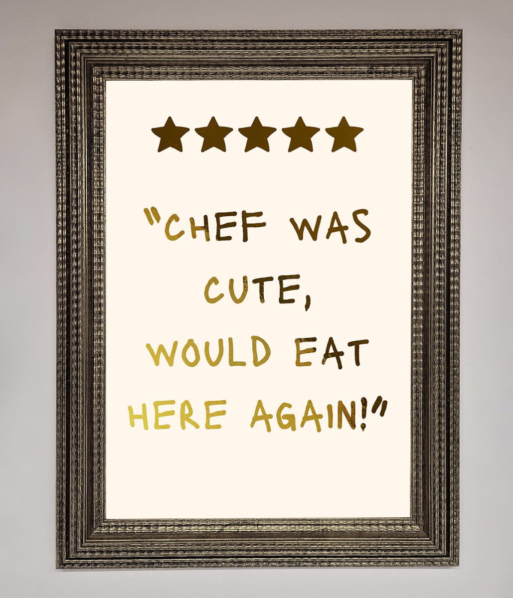 Chef Was Cute, Foil Print