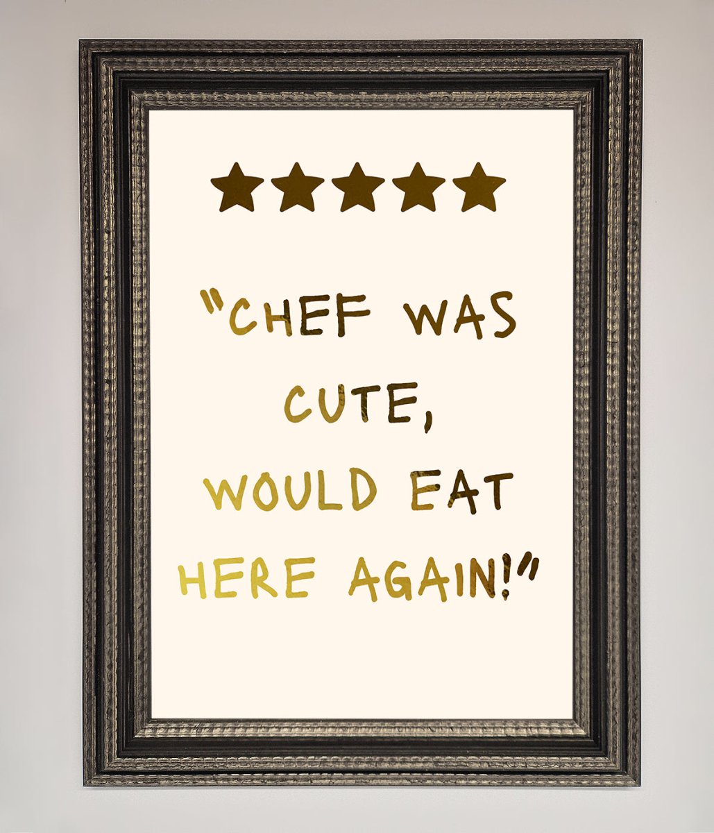 Chef Was Cute, Foil Print