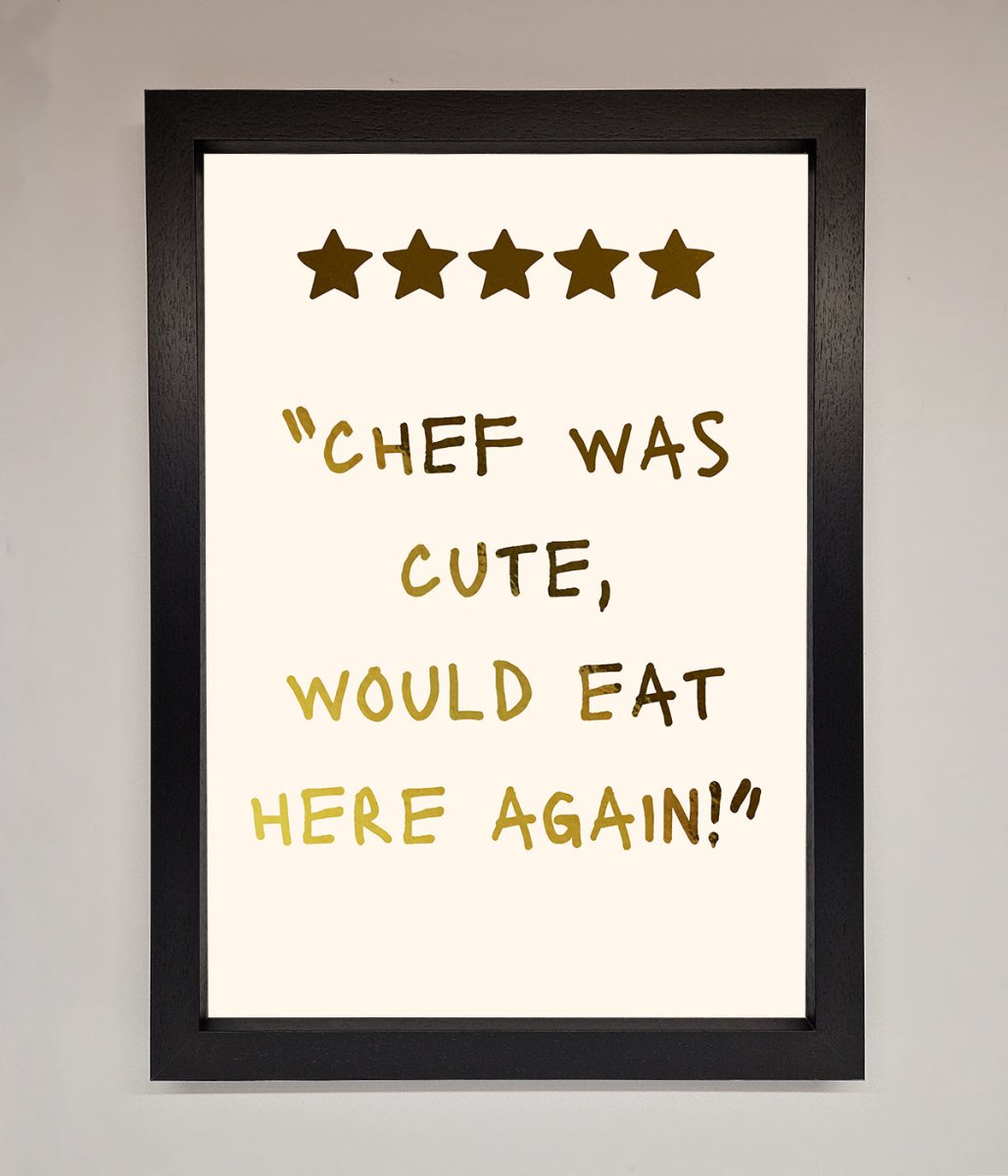 Chef Was Cute, Foil Print