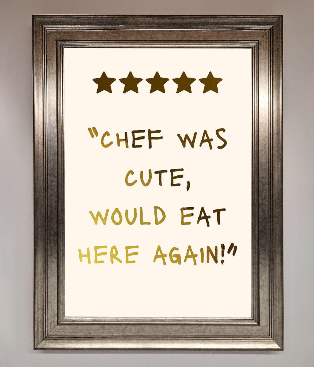 Chef Was Cute, Foil Print