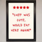 Chef Was Cute, Framed Wall Art