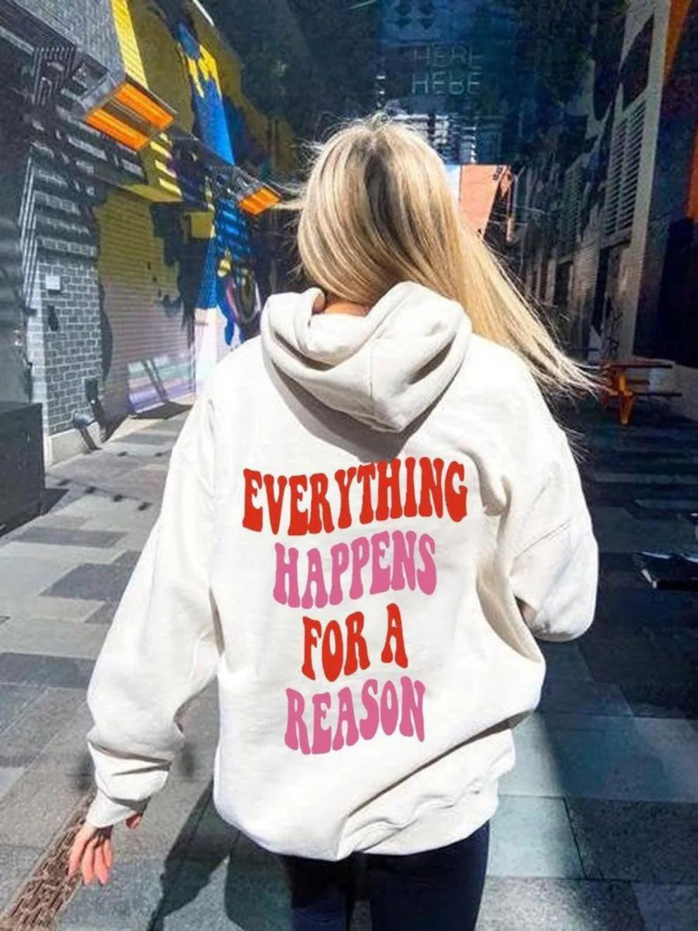 Everything Happens For a Reason, Positive Vibes Hoodie