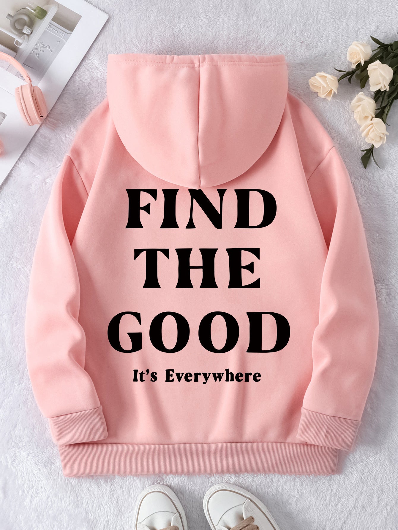 Find the Good, It's Everywhere, Positive Vibes Hoodie