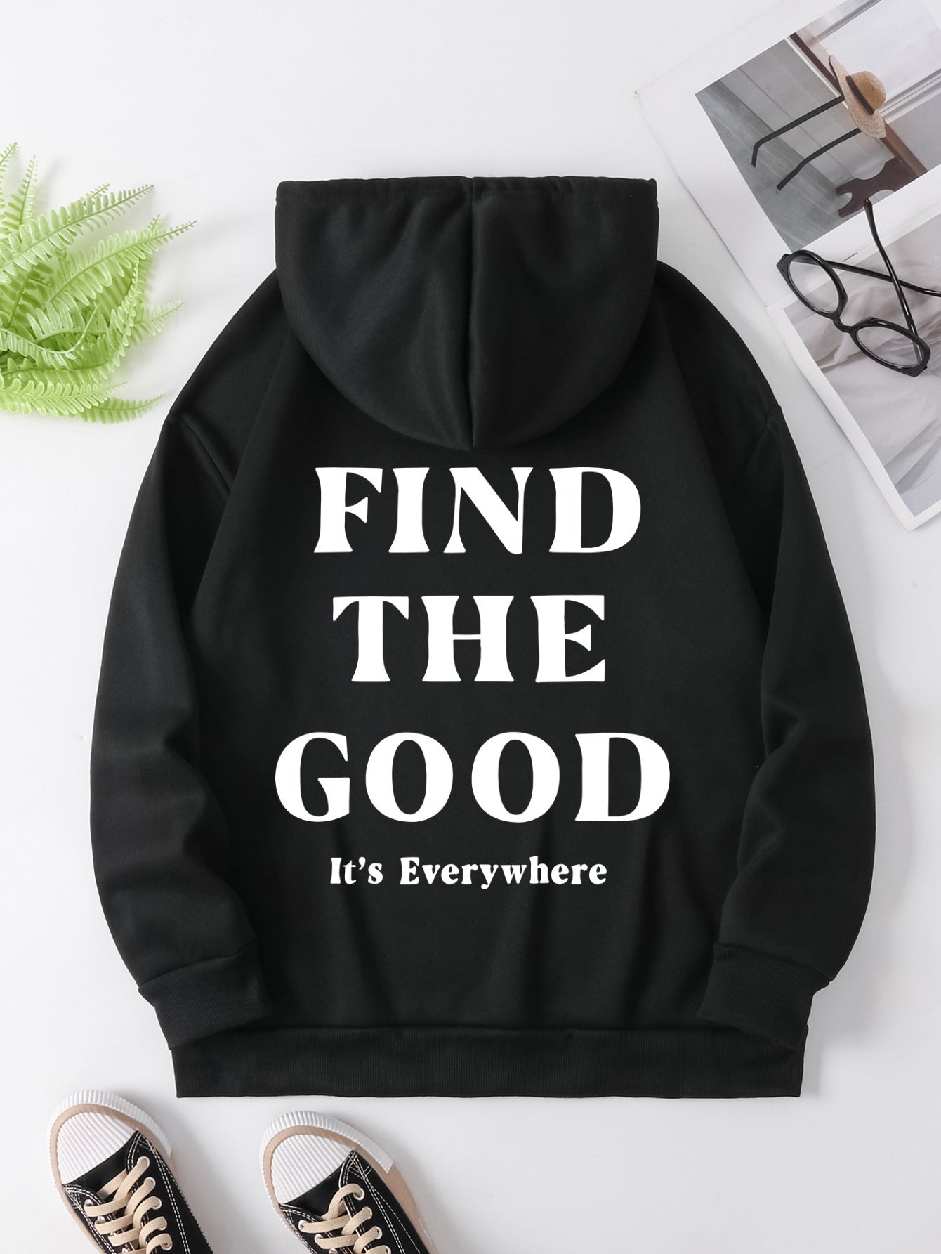 Find the Good, It's Everywhere, Positive Vibes Hoodie