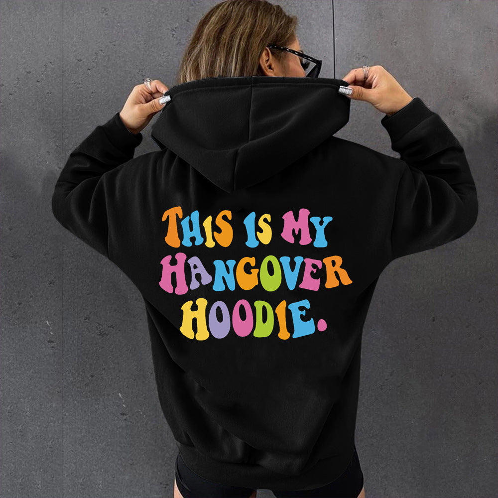 'Hangover Hoodie' Fleece-Lined Hoodie