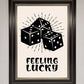 Feeling Lucky Framed Poster