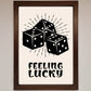 Feeling Lucky Framed Poster