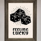 Feeling Lucky Framed Poster