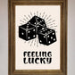 Feeling Lucky Framed Poster