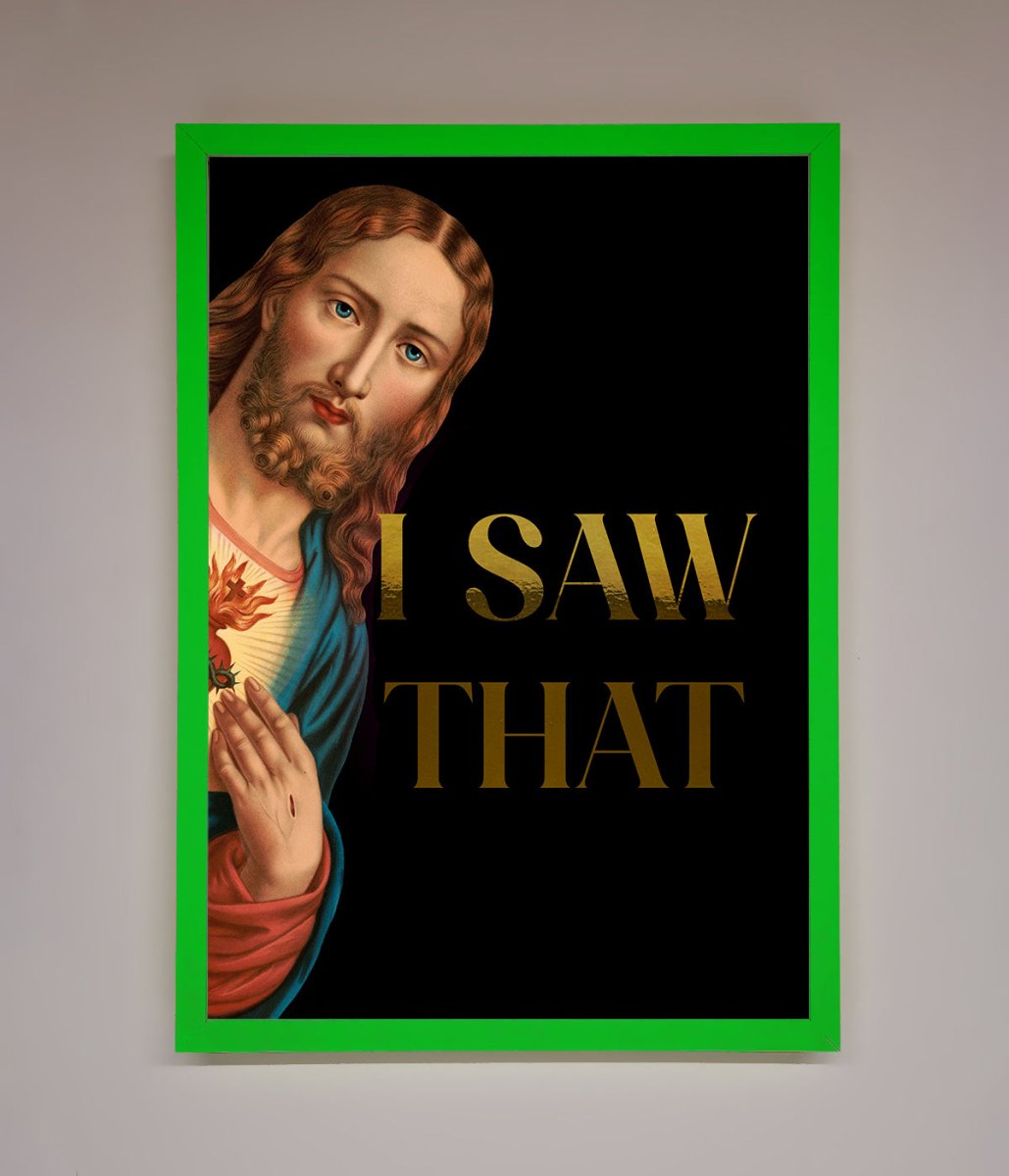 I Saw That! Foil Art Print