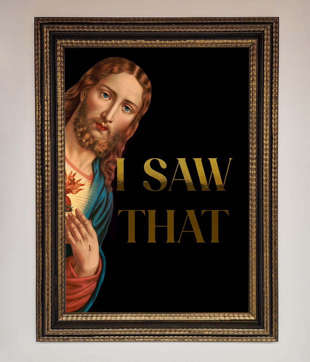 I Saw That! Foil Art Print