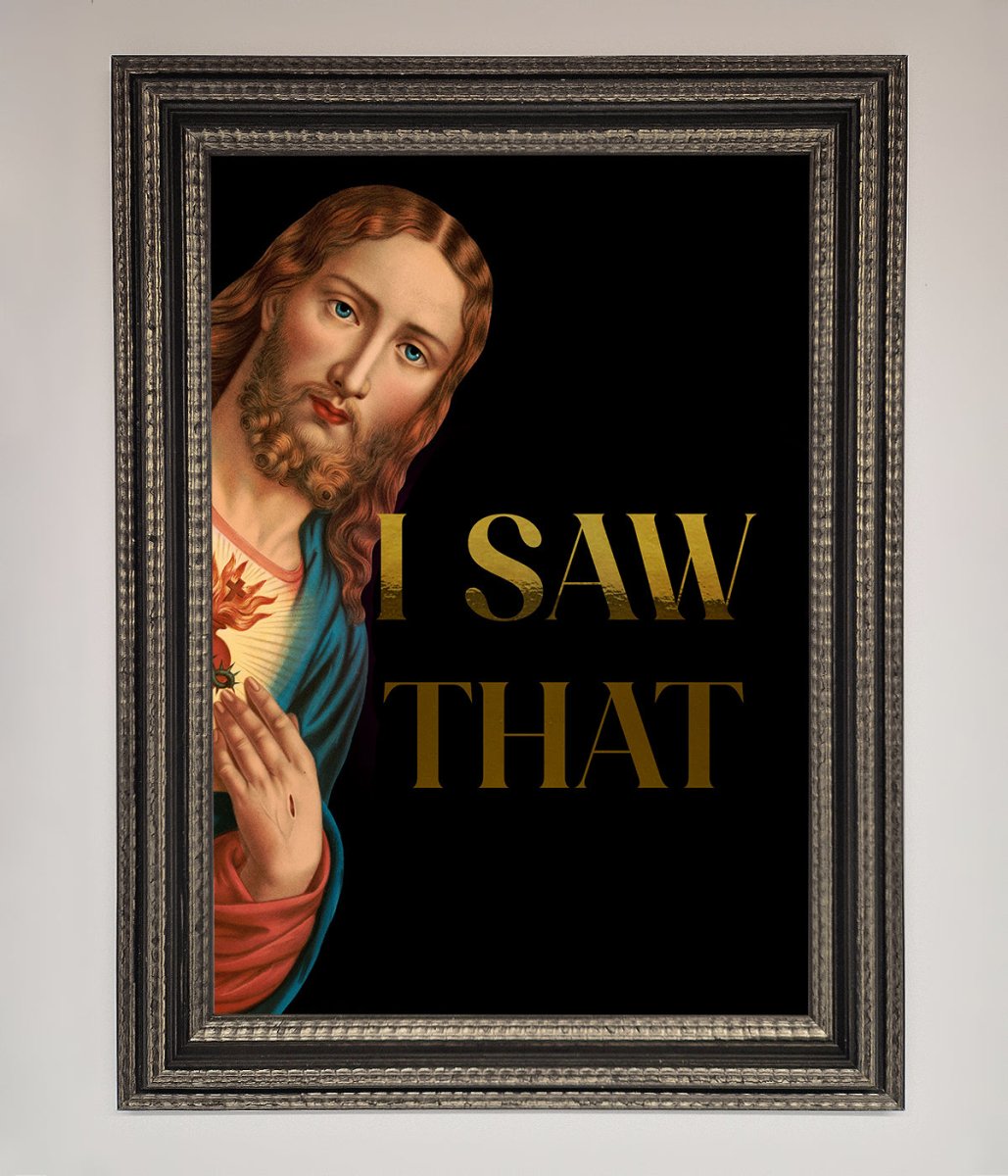 I Saw That! Foil Art Print