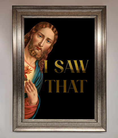 I Saw That! Foil Art Print