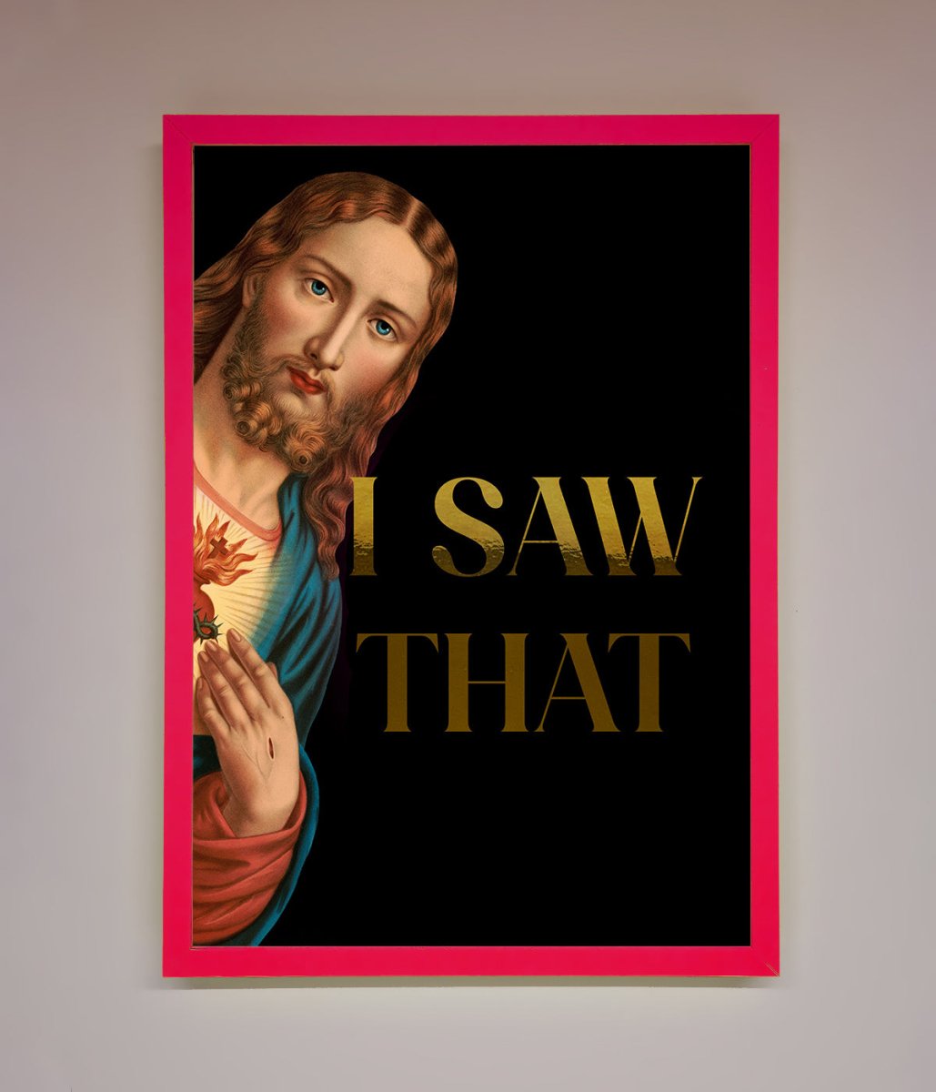 I Saw That! Foil Art Print