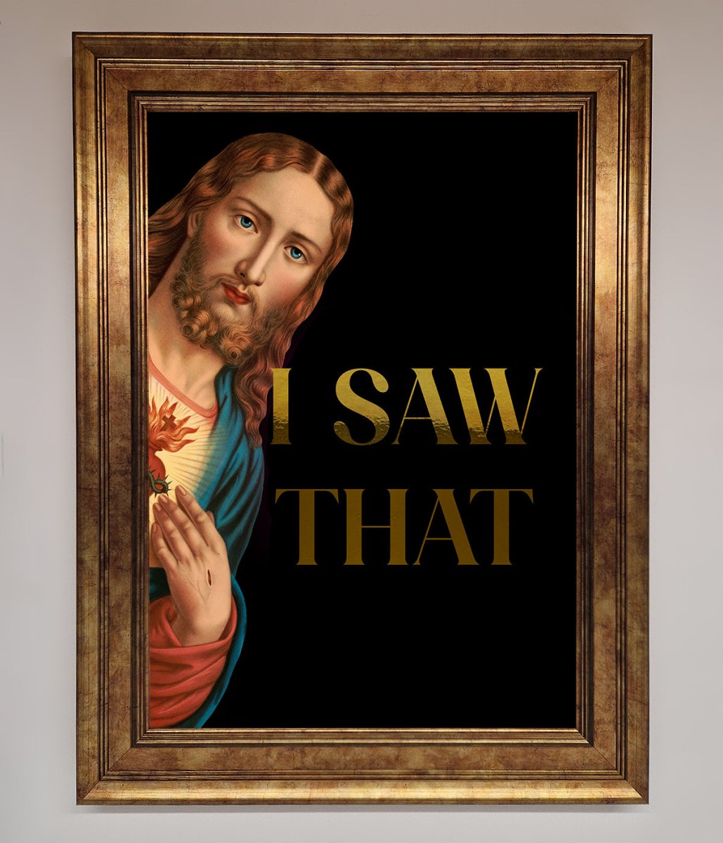 I Saw That! Foil Art Print