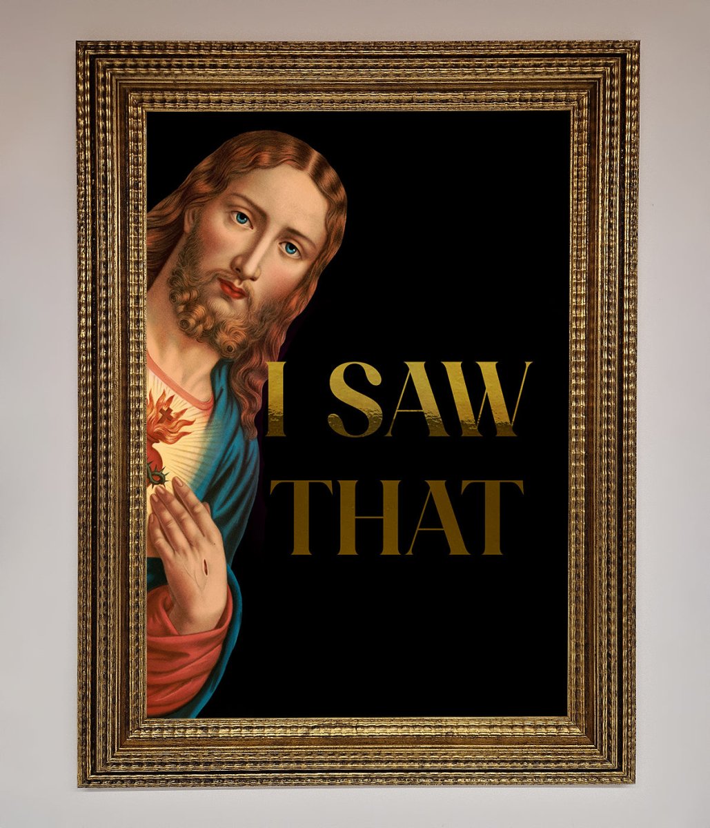 I Saw That! Foil Art Print