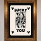 Lucky You, Beige Black Framed Print