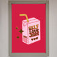 Self Love Juice Framed Foil Print
