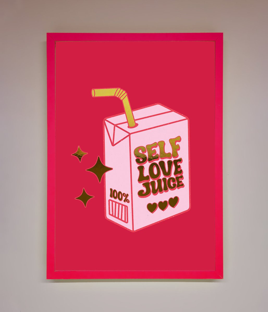 Self Love Juice Framed Foil Print