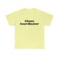 Chaos Coordinator T-Shirt