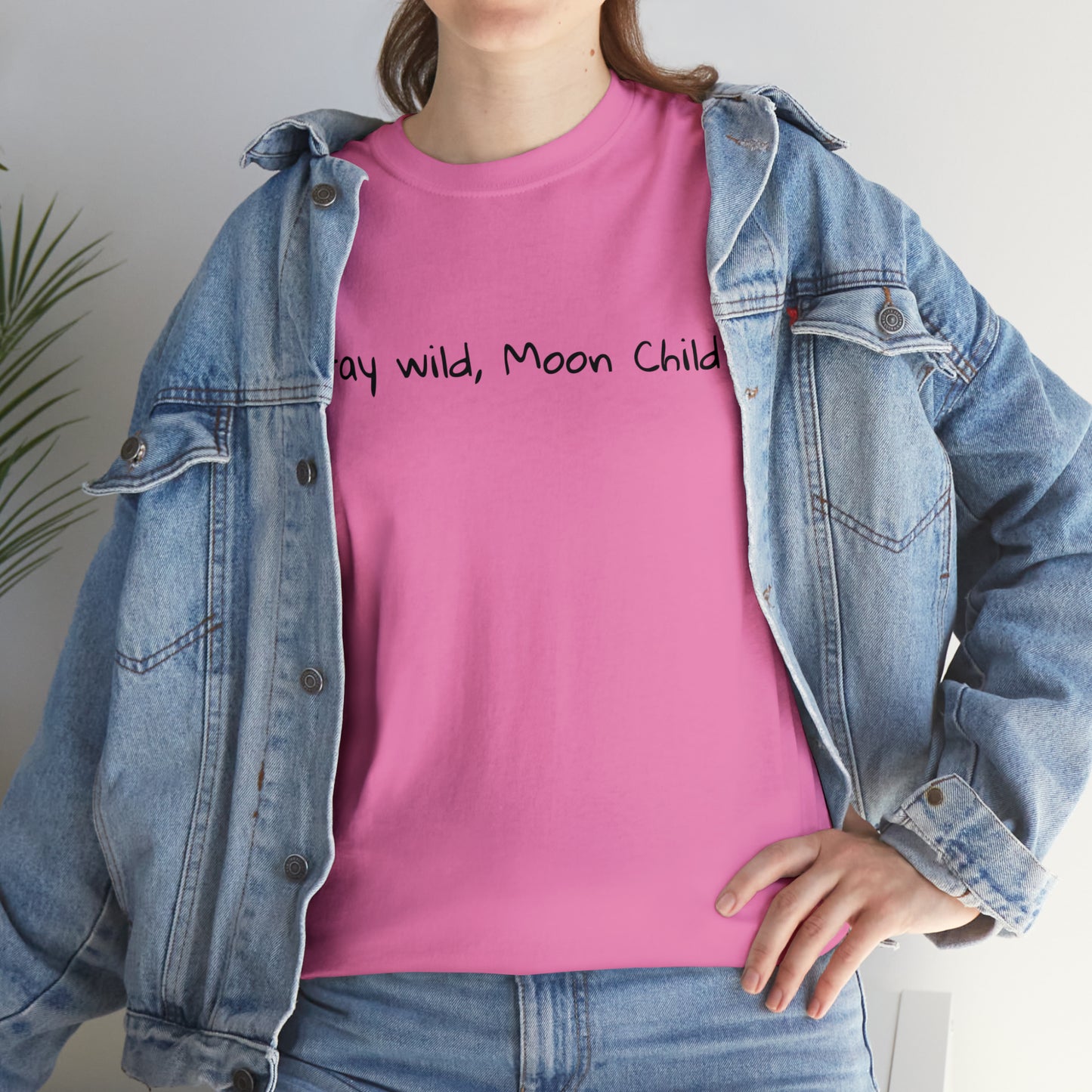 Stay Wild, Moon Child Cotton T-Shirt