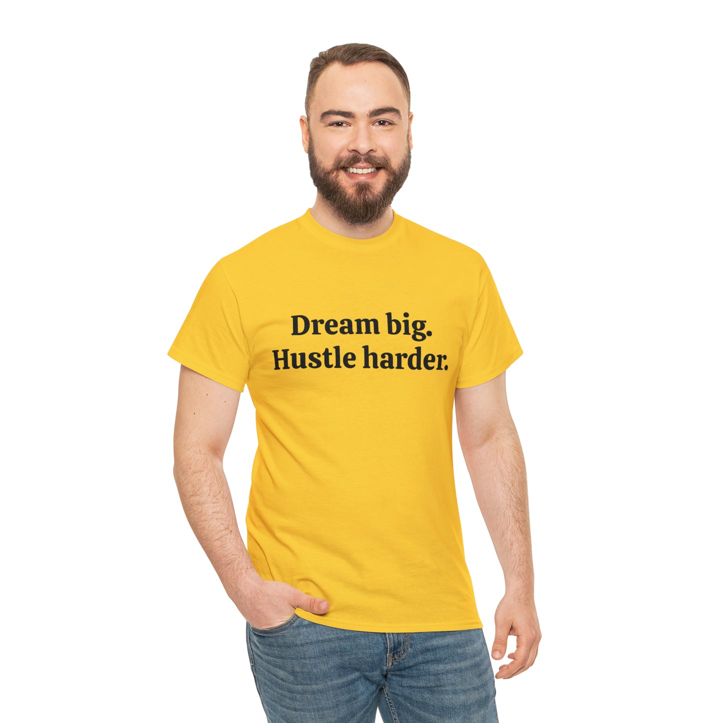 Dream Big, Hustle Harder Cotton T-Shirt