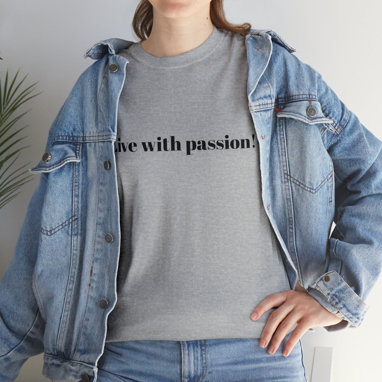 Live With Passion! Cotton T-Shirt