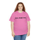 Live, Laugh, Love, Cotton T-Shirt