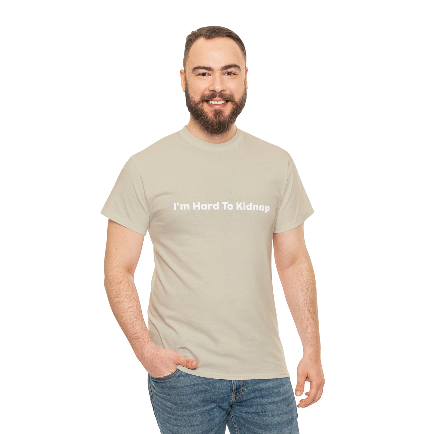 I'm Hard To Kidnap Plus-Size Funny T-Shirt