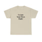 Create Your Own Path T-Shirt