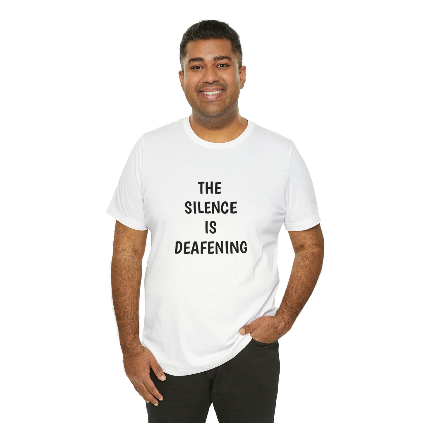 LE SILENCE EST ASSOURDANT ! T-shirt unisexe en jersey