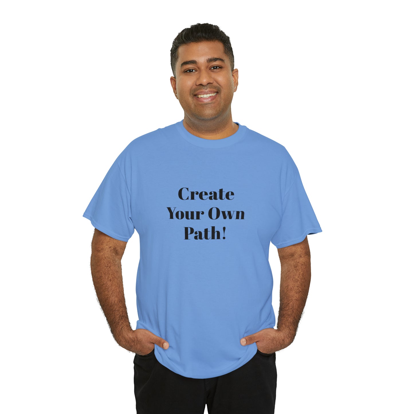 Create Your Own Path T-Shirt