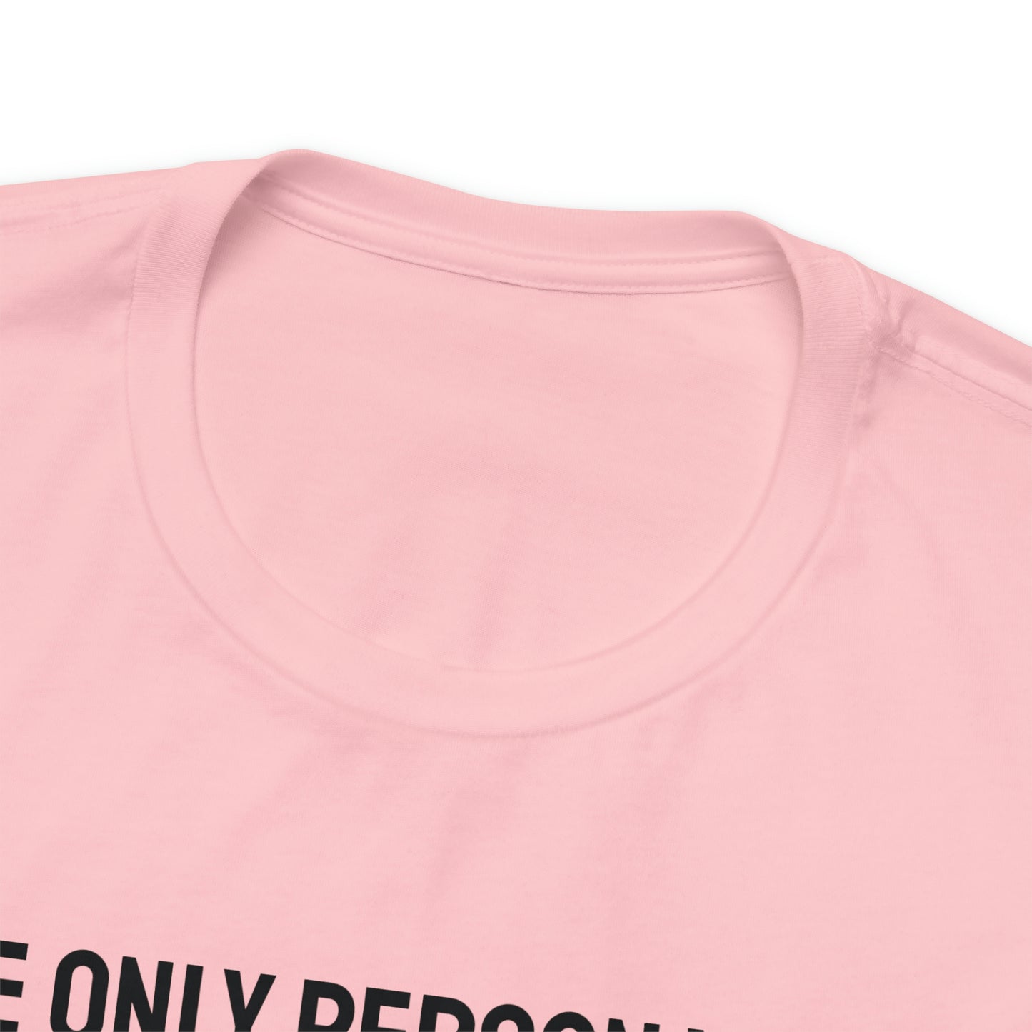 La seule personne avec qui vous devez vous comparer, c'est vous dans le passé ! T-shirt unisexe à manches courtes en jersey