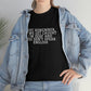 Just Remember.... If We Get Caught! Funny T-Shirt