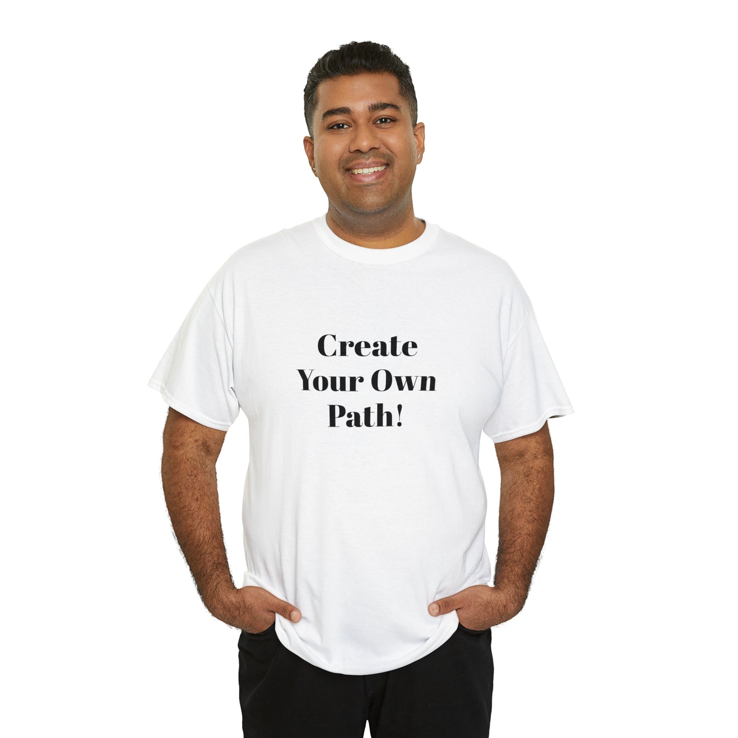 Create Your Own Path T-Shirt