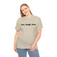 Live, Laugh, Love, Cotton T-Shirt