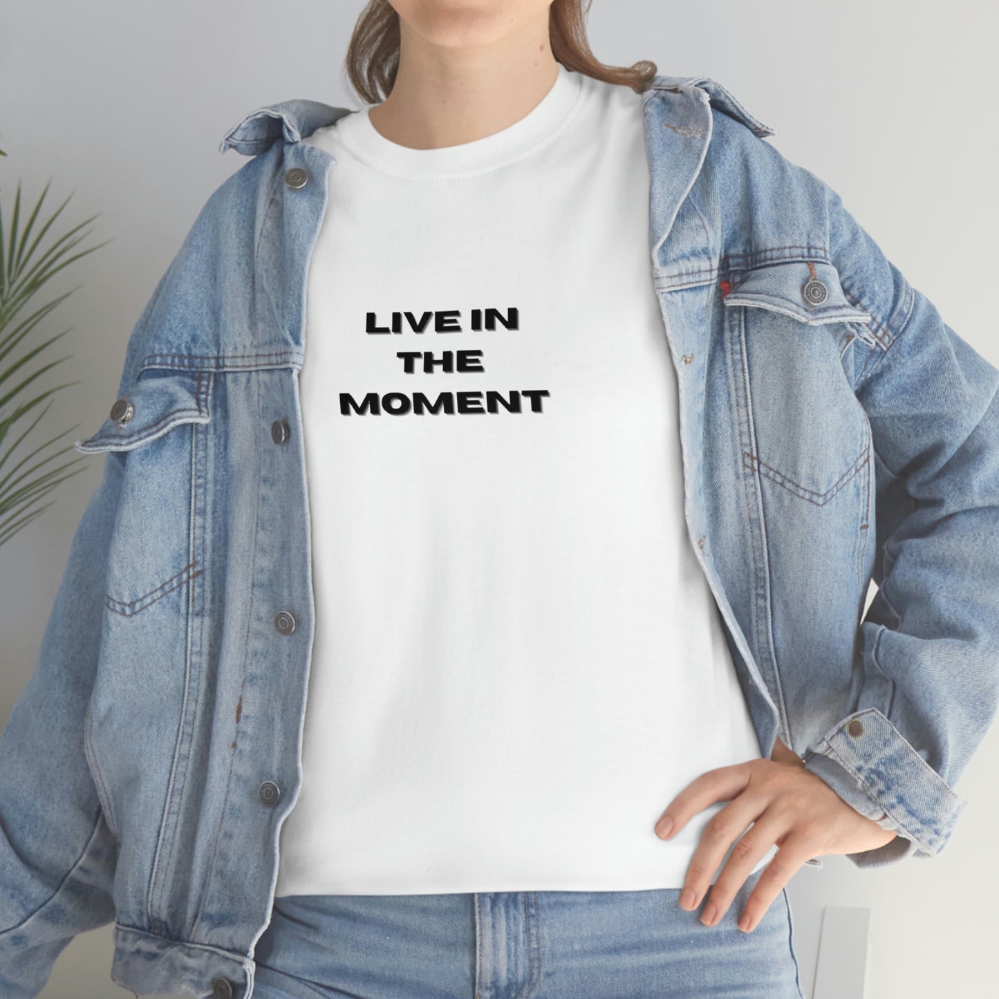 Live In The Moment T-shirt en coton épais Tailles unisexes Funny Women's Men's