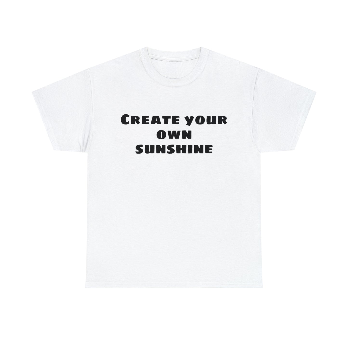 Create Your Own Sunshine Cotton T-Shirt