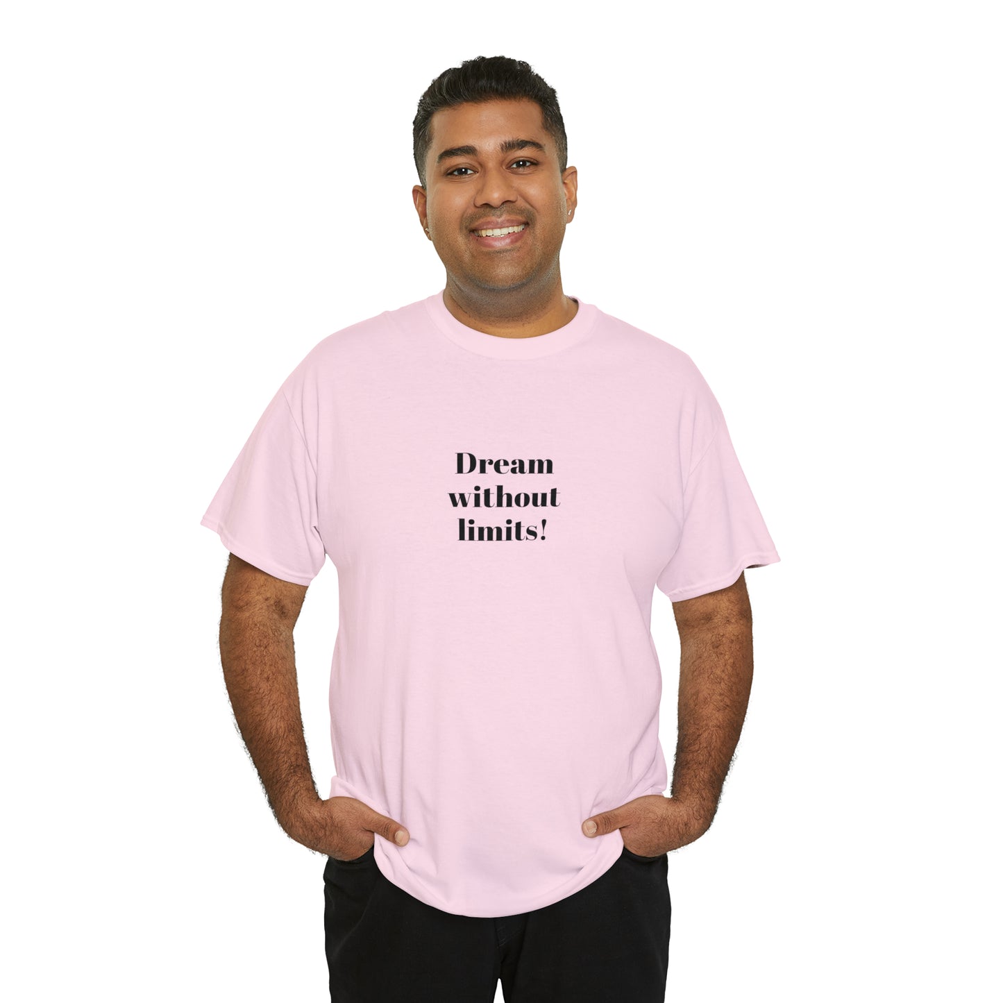 Dream Without Limits! Cotton T-Shirt